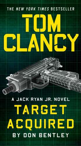 Tom Clancy Target Acquired de Don Bentley