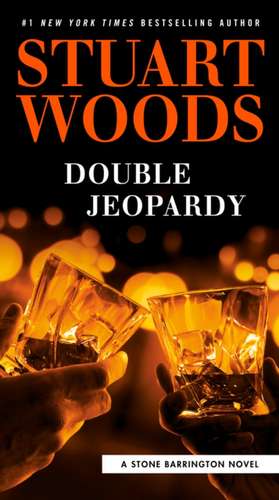 Double Jeopardy de Stuart Woods