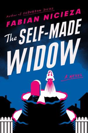 The Self-Made Widow de Fabian Nicieza