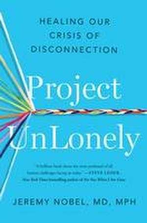 Project Unlonely de Jeremy Nobel