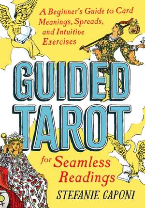 Guided Tarot de Stefanie Caponi