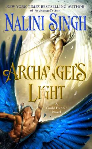 Archangel's Light de Nalini Singh