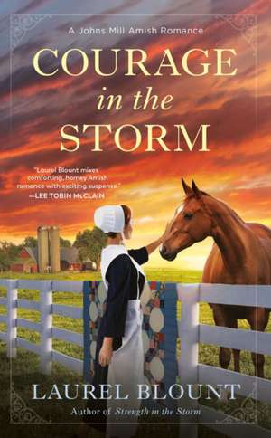 Courage in the Storm de Laurel Blount