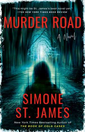 Murder Road de Simone St James