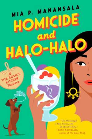 Homicide and Halo-Halo de Mia P. Manansala