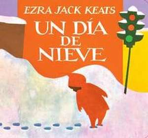 Un Día de Nieve de Ezra Jack Keats