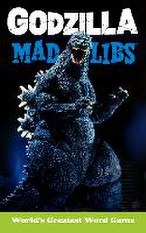 Godzilla Mad Libs de Laura Macchiarola