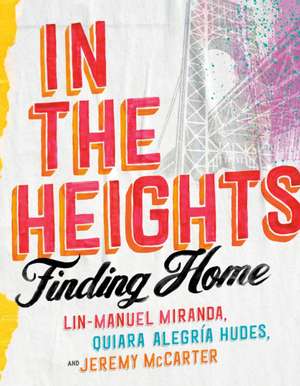 In the Heights de Lin-Manuel Miranda