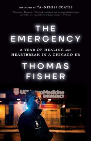 The Emergency de Thomas Fisher