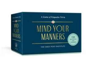 Mind Your Manners de Lizzie Post