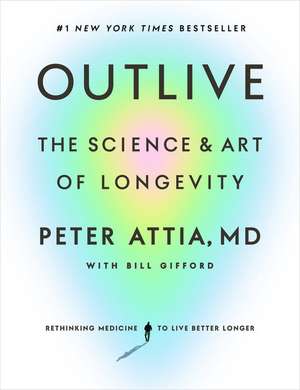 Outlive de Peter Attia