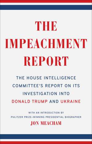 The Impeachment Report de The House Intelligence Committee