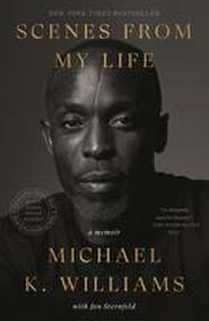 Scenes from My Life: A Memoir de Michael K. Williams