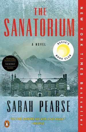 The Sanatorium: Reese's Book Club de Sarah Pearse