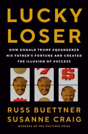 Lucky Loser de Russ Buettner