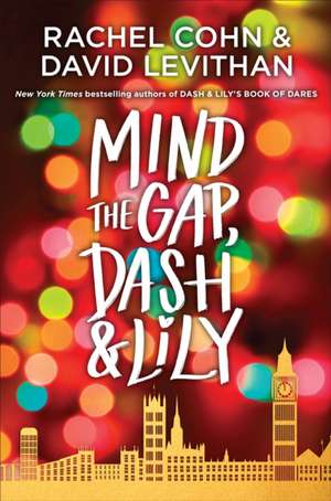 Mind the Gap, Dash & Lily de Rachel Cohn