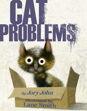 Cat Problems de Jory John