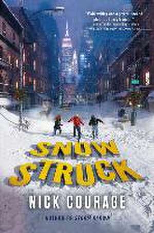 Snow Struck de Nick Courage