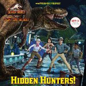 Hidden Hunters! (Jurassic World: Camp Cretaceous) de Steve Behling