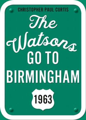 The Watsons Go to Birmingham--1963: 25th Anniversary Edition de Christopher Paul Curtis