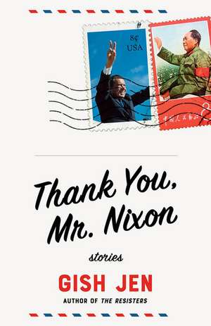 Thank You, Mr. Nixon de Gish Jen