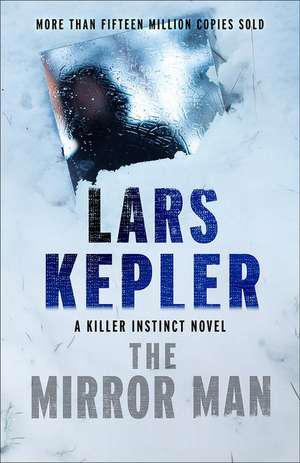 The Mirror Man de Lars Kepler