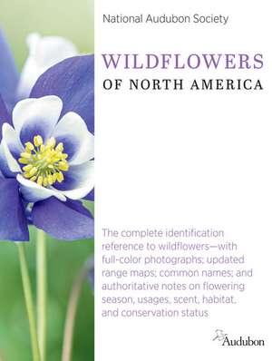 National Audubon Society Wildflowers of North America de National Audubon Society National Audubon Society