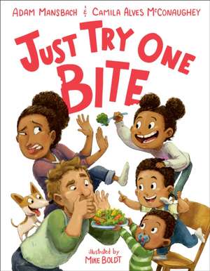 Just Try One Bite de Adam Mansbach