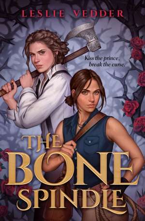 The Bone Spindle de Leslie Vedder