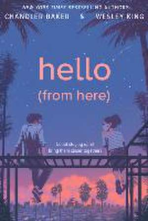 Hello (from Here) de Chandler Baker