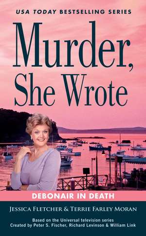 Murder, She Wrote: Debonair in Death de Jessica Fletcher