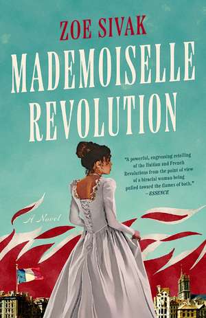 Mademoiselle Revolution de Zoe Sivak