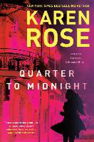 Quarter to Midnight de Karen Rose