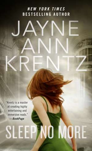 Sleep No More de Jayne Ann Krentz