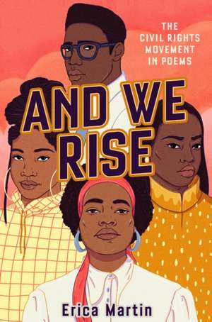 And We Rise de Erica Martin