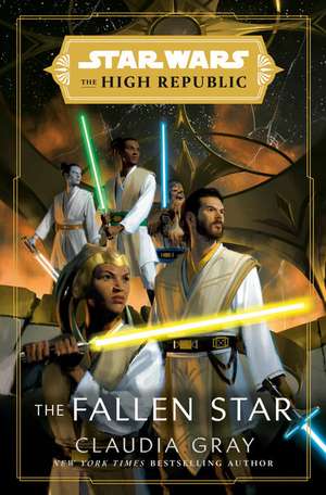 Star Wars: The Fallen Star (The High Republic) de Claudia Gray