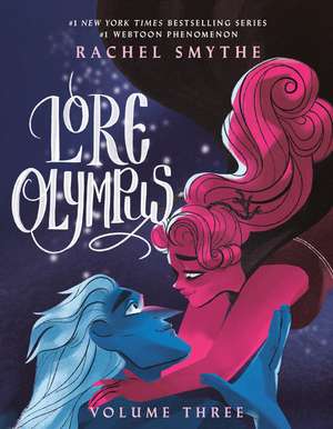 Lore Olympus: Volume Three de Rachel Smythe