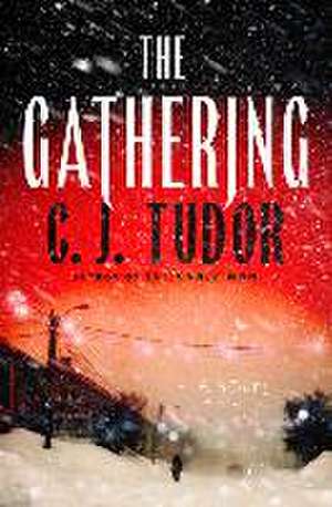 The Gathering de C J Tudor