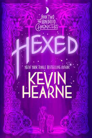 Hexed de Kevin Hearne