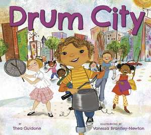 DRUM CITY de Vanessa Brantley-Newton