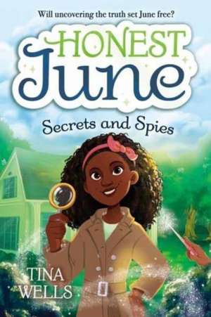 Honest June: Secrets and Spies de Brittney Bond