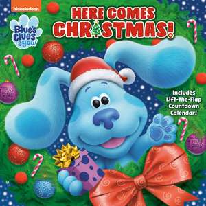 Here Comes Christmas! (Blue's Clues & You) de Sara Miller