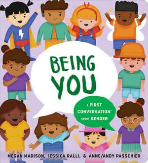 Being You: A First Conversation About Gender de Jessica Ralli