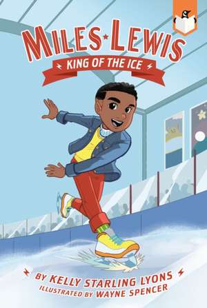 King of the Ice #1 de Kelly Starling Lyons