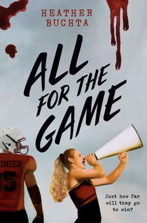 All for the Game de Heather Buchta