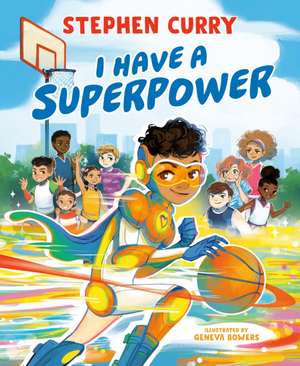 I Have a Superpower de Stephen Curry