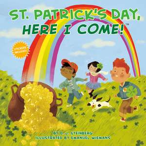 St. Patrick's Day, Here I Come! de D. J. Steinberg