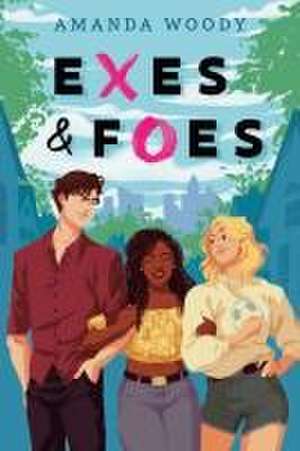 Exes & Foes de Amanda Woody