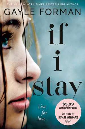 If I Stay de Gayle Forman