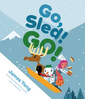 Go, Sled! Go! de James Yang